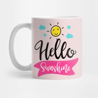 Hello sunshine Mug